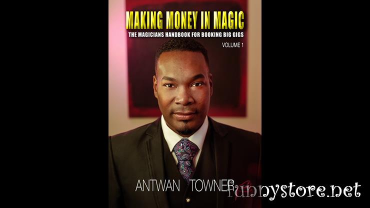 (image for) Antwan Towner - Making Money In Magic Vol 1 (MP3)