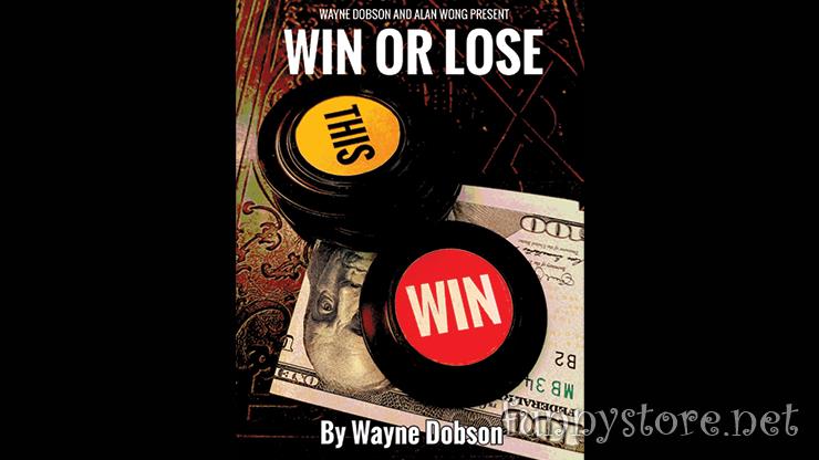 (image for) Wayne Dobson and Alan Wong - WIN OR LOSE (Video+PDF)
