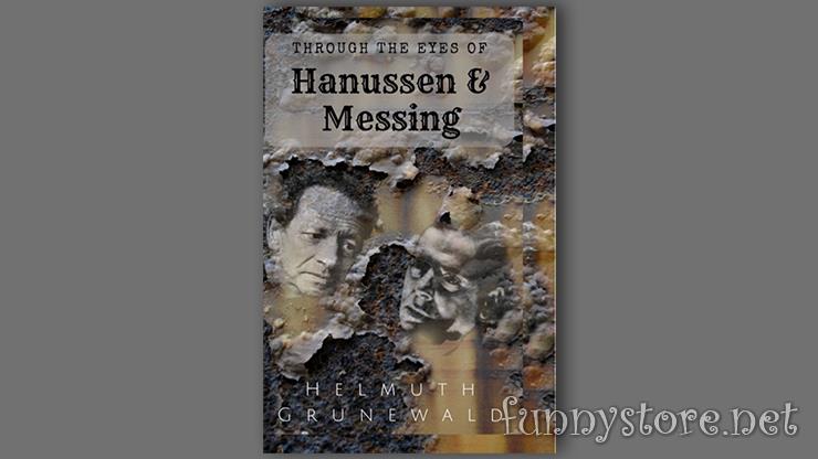 (image for) Helmuth Grunewald - Through The Eyes of Hanussen & Messing