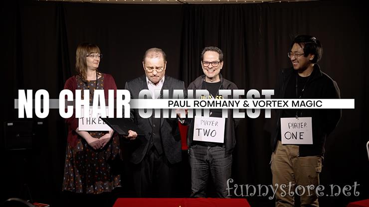 (image for) Paul Romhany - THE NO CHAIR CHAIR TEST (Vortex Magic Presents)