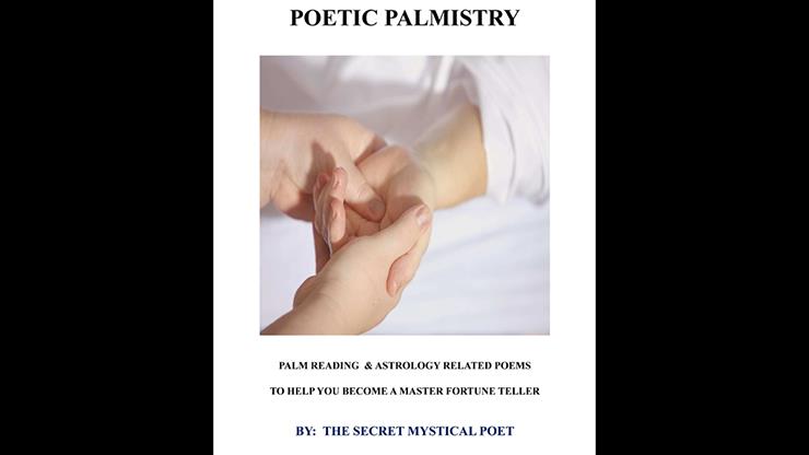 (image for) Jonathan Royle - Poetic Palmistry - Palm Reading & Astrology Related Poems To Help You Become A Master Fortune Teller