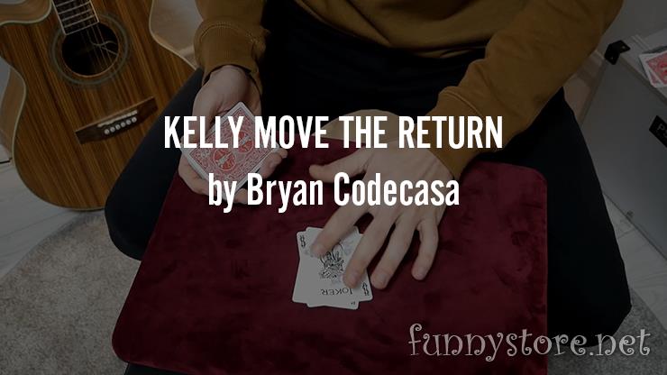 (image for) Bryan Codecasa - KELLY MOVE THE RETURN