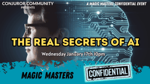 (image for) Conjuror Community Club - The Real Secrets of AI (January 2024)