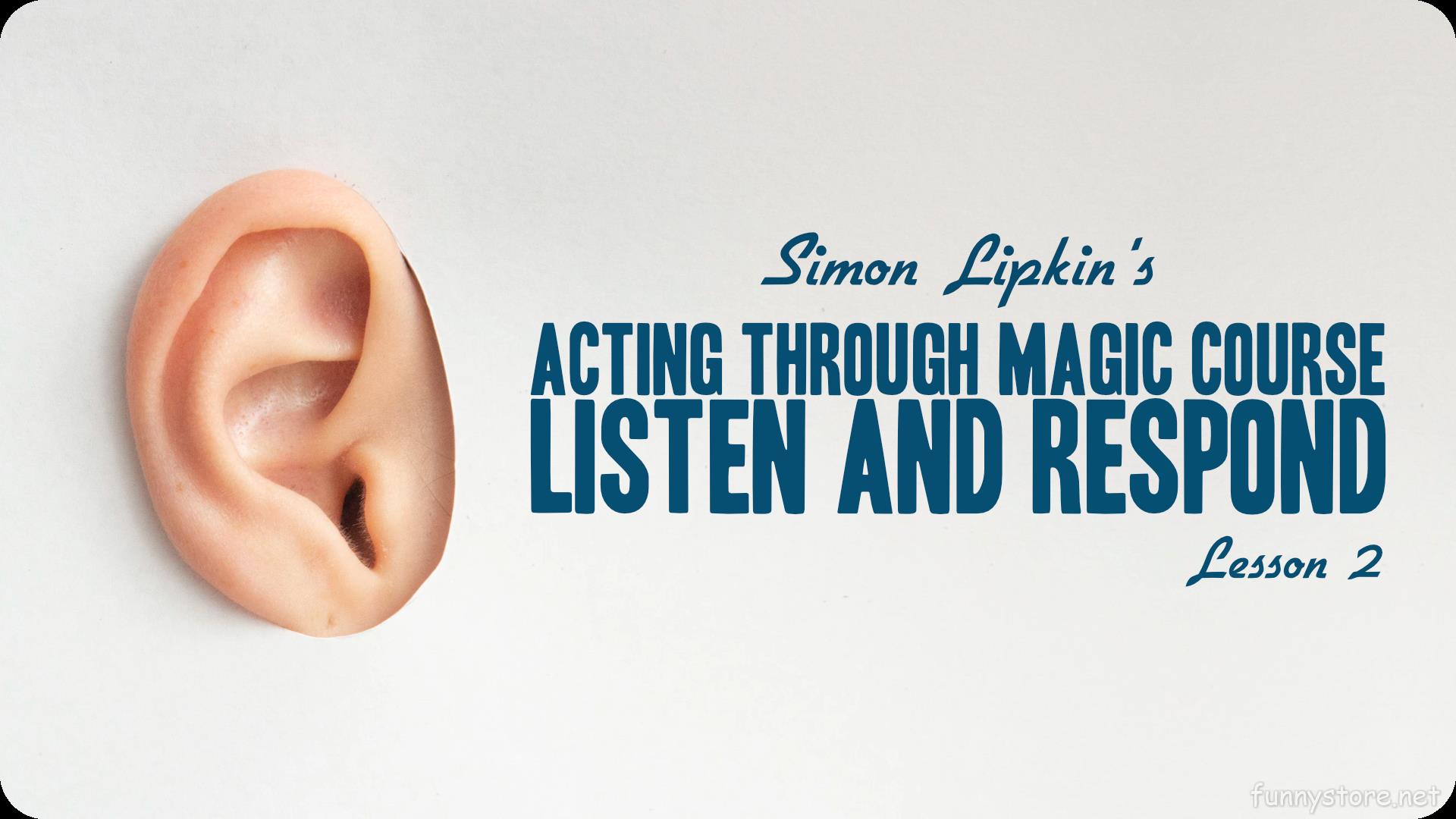 (image for) Simon Lipkin - Acting Through Magic Lesson 2