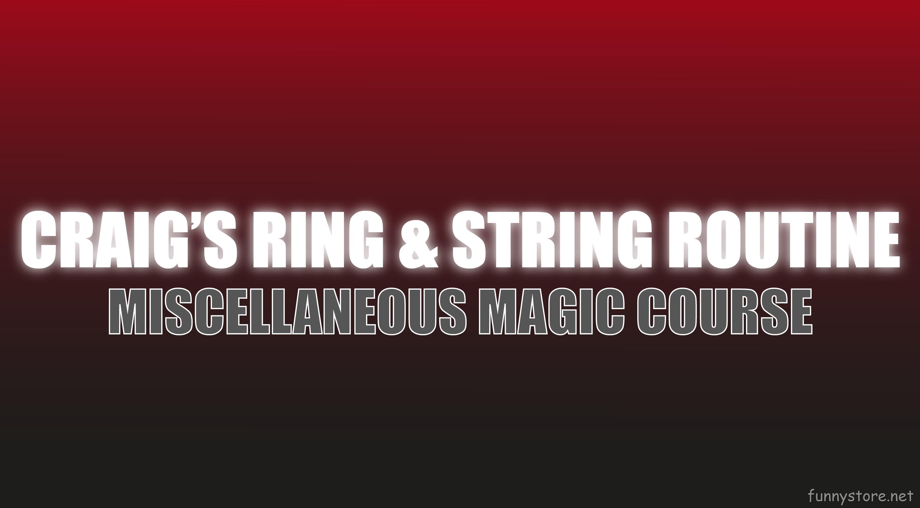 (image for) Craig Petty - Craig's Ring & String Routine (Netrix)