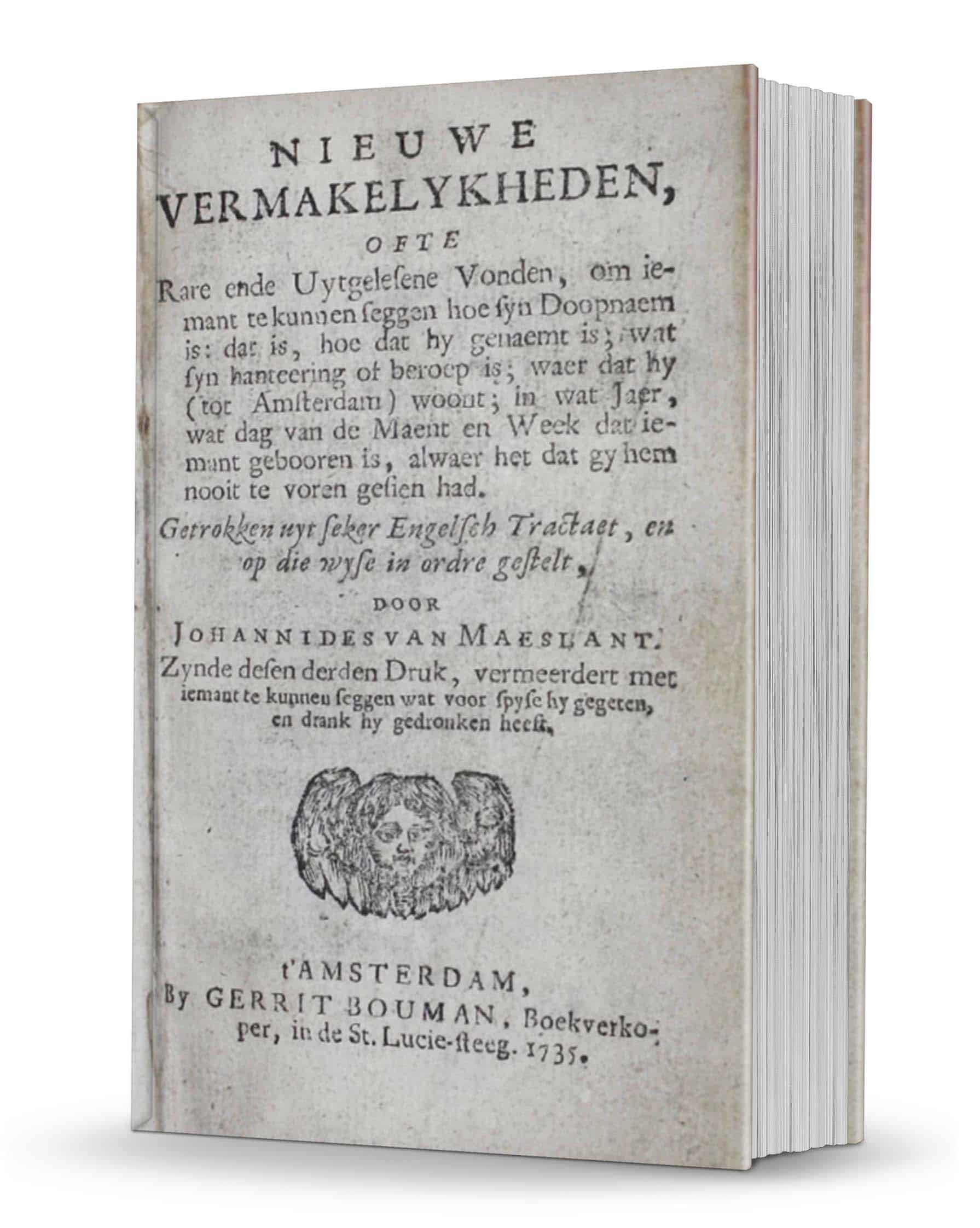 Nieuwe Vermakelykheden ofte Rare ende Uytgelesene Vondon...