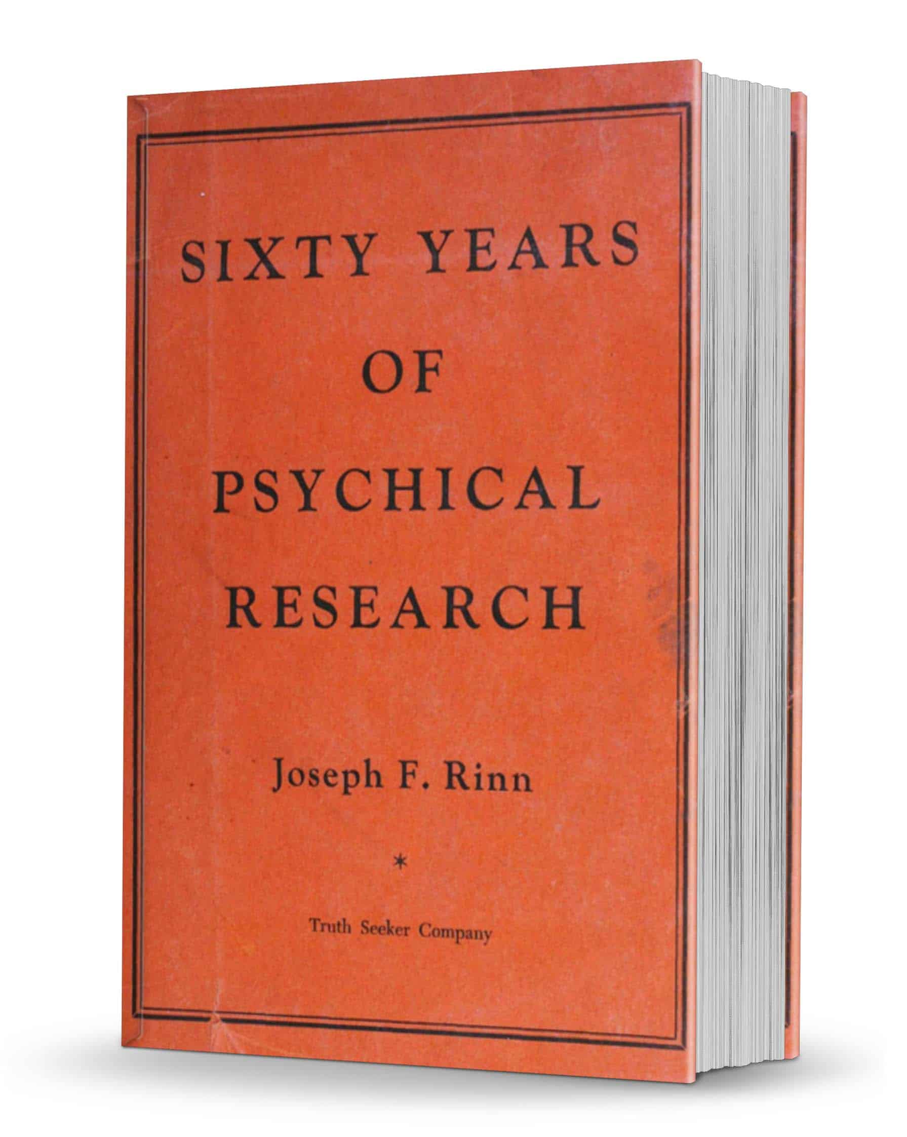 Joseph Rinn - Sixty Years of Psychical Research