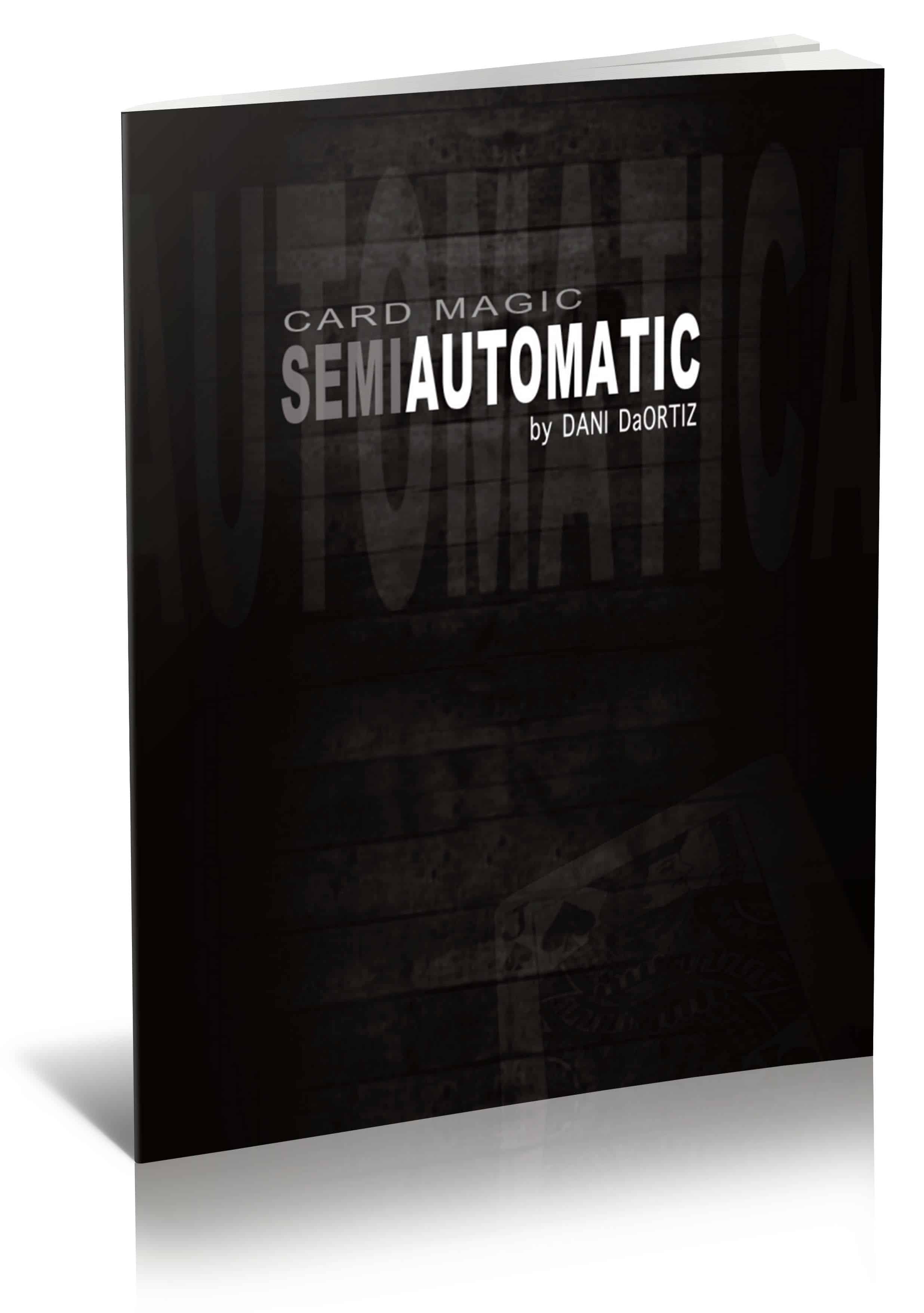 (image for) Dani DaOrtiz - Card Magic: Semi Automatic [English] (PDF)