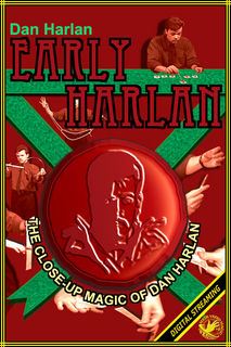 (image for) Dan Harlan - Early Harlan (The Close-Up Magic Of Dan Harlan)