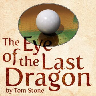 (image for) Tom Stone - The Eye of the Last Dragon