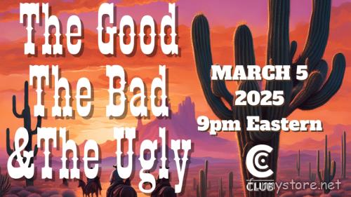 (image for) Conjuror Community Club - The Good, The Bad, & The Ugly (March 2025)