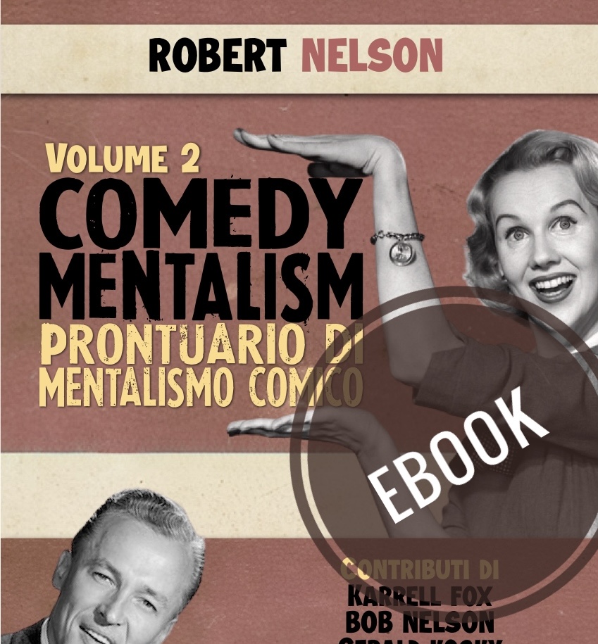 (image for) Robert Nelson - Comedy Mentalism Vol. 2 (Mentalismo comico) (Italian)