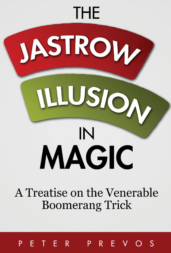 (image for) Peter Prevos - The Jastrow Illusion in Magic