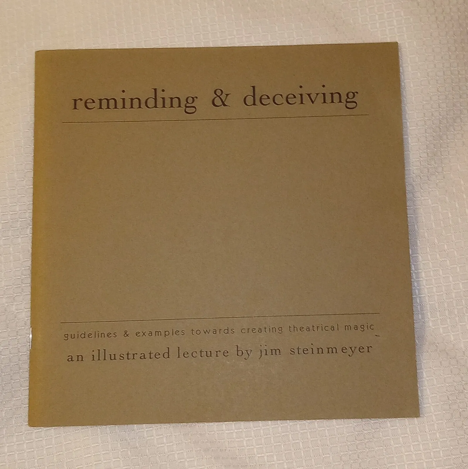 (image for) Jim Steinmeyer - Reminding & Deceiving
