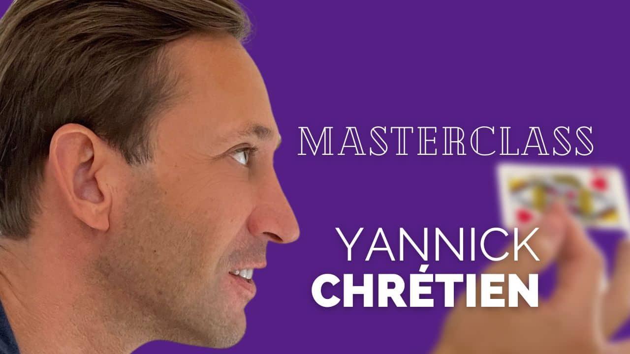 (image for) Yannick CHRETIEN - Masterclass (French)