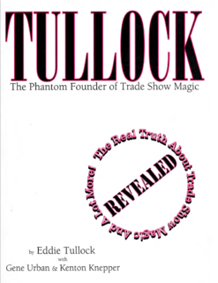 (image for) Kenton Knepper - Tullock - The Phantom Founder of Trade Show Magic