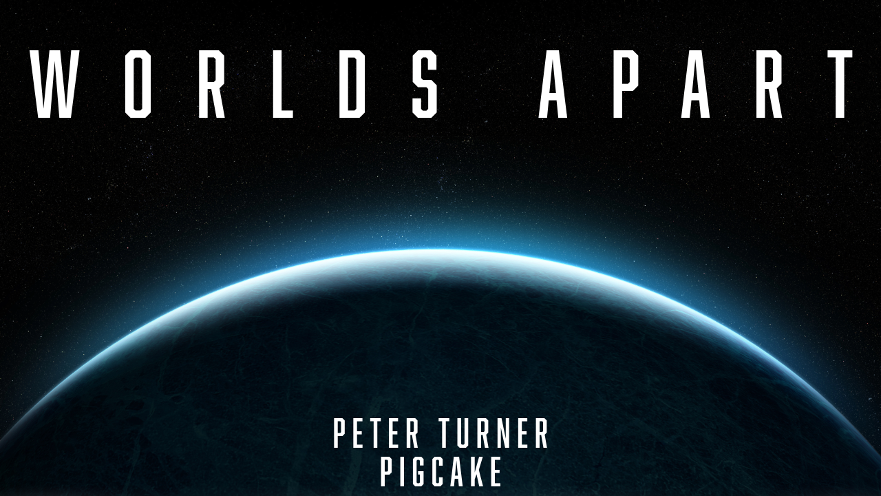 (image for) Peter Turner & Pigcake - Worlds Apart