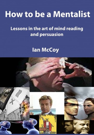 Ian McCoy - How to be a Mentalist