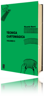 (image for) Ricardo Marré - Técnica Cartomágica Vol 5 (Spanish)