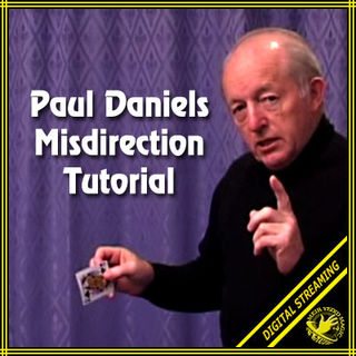 (image for) Paul Daniels - Misdirection Tutorial