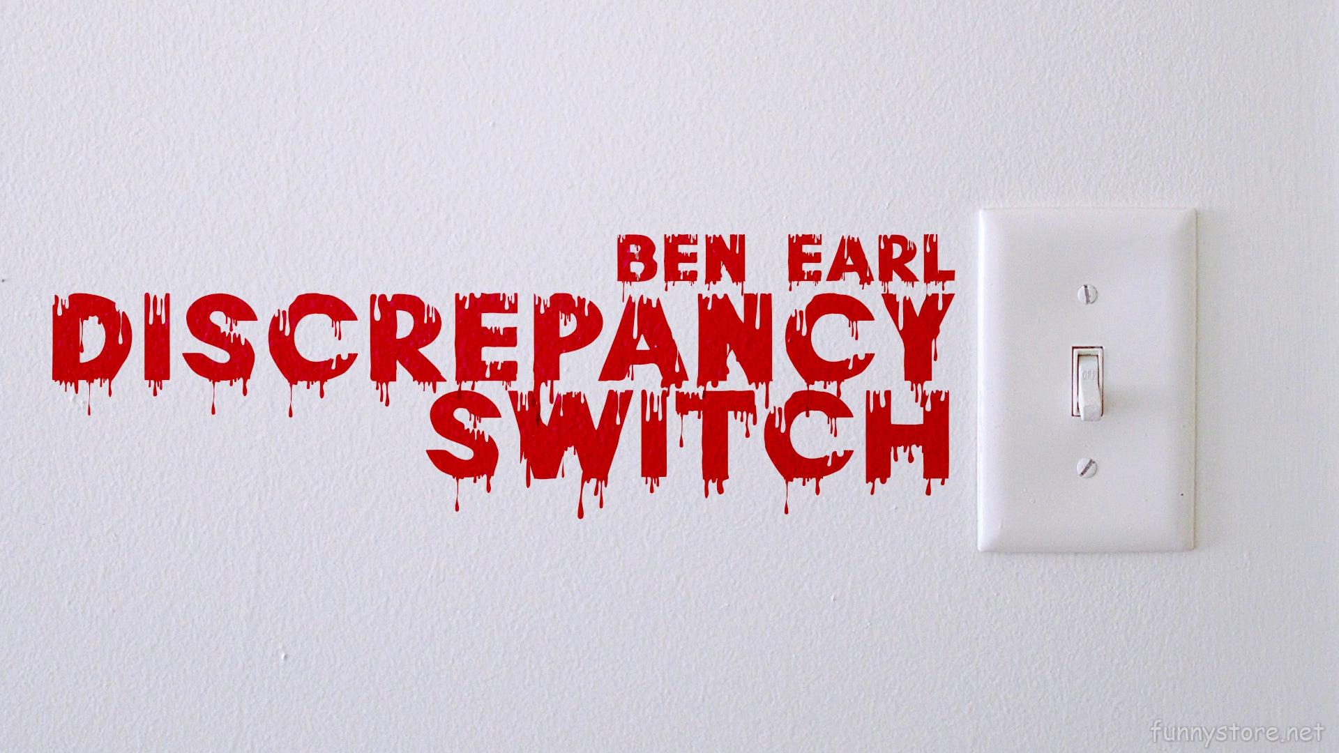 (image for) Ben Earl - Discrepancy Switch