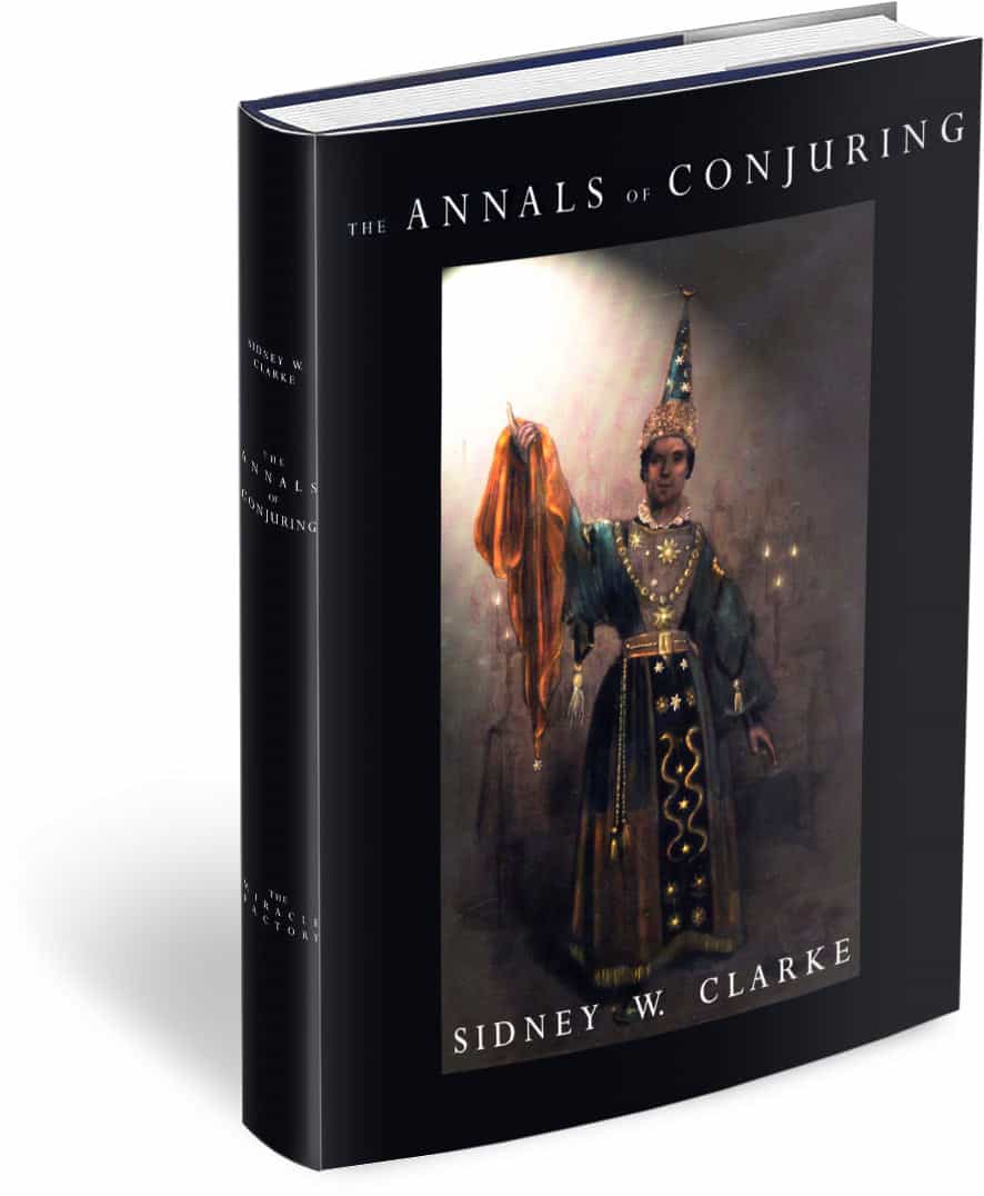 (image for) Sidney Clarke - Annals of Conjuring (with Bookmarks!! - NEW!)