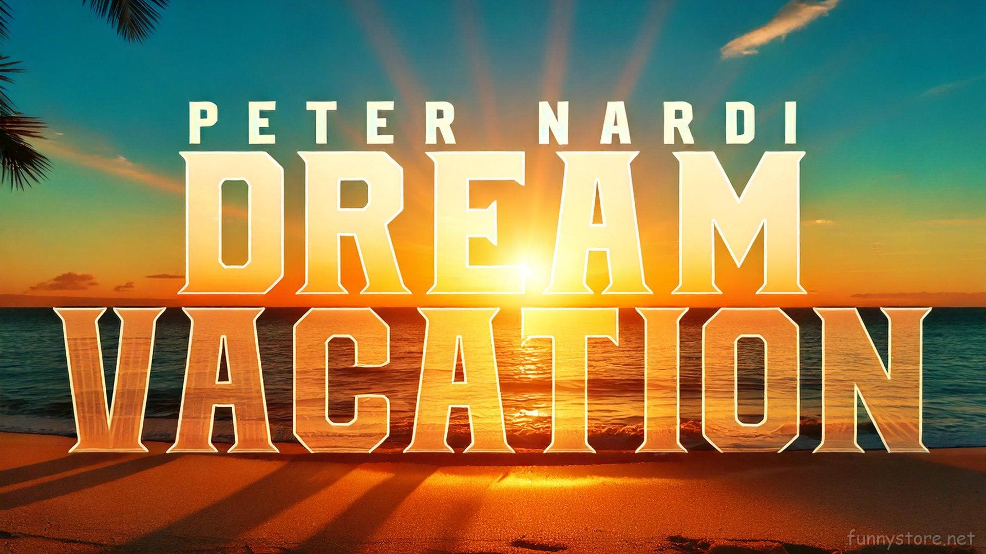 (image for) Peter Nardi - Dream Vacation