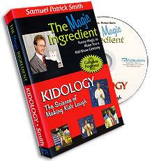 (image for) Magic Ingredient & Kidology - Samuel Patrick Smith
