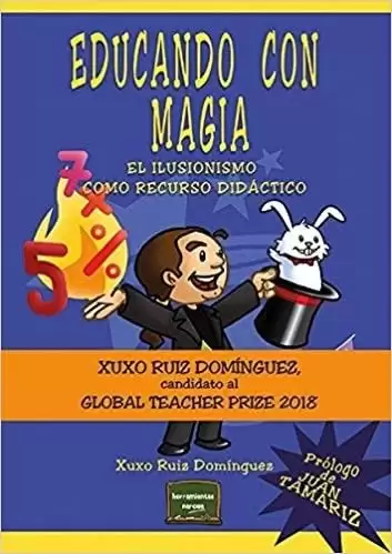 Xuxo Ruiz Domínguez - Educando Con Magia (Spanish)