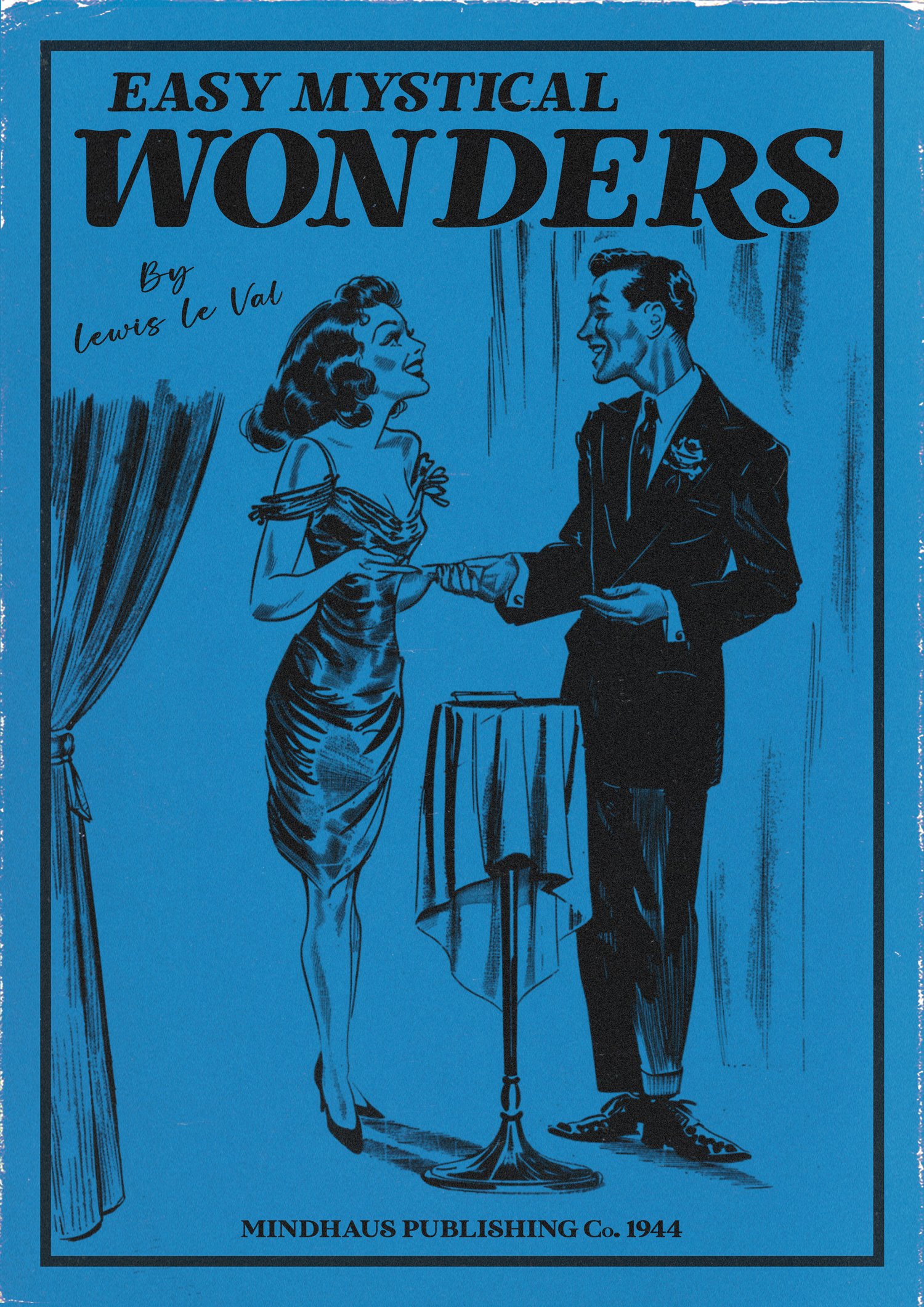 (image for) Lewis Le Val - Easy Mystical Wonders