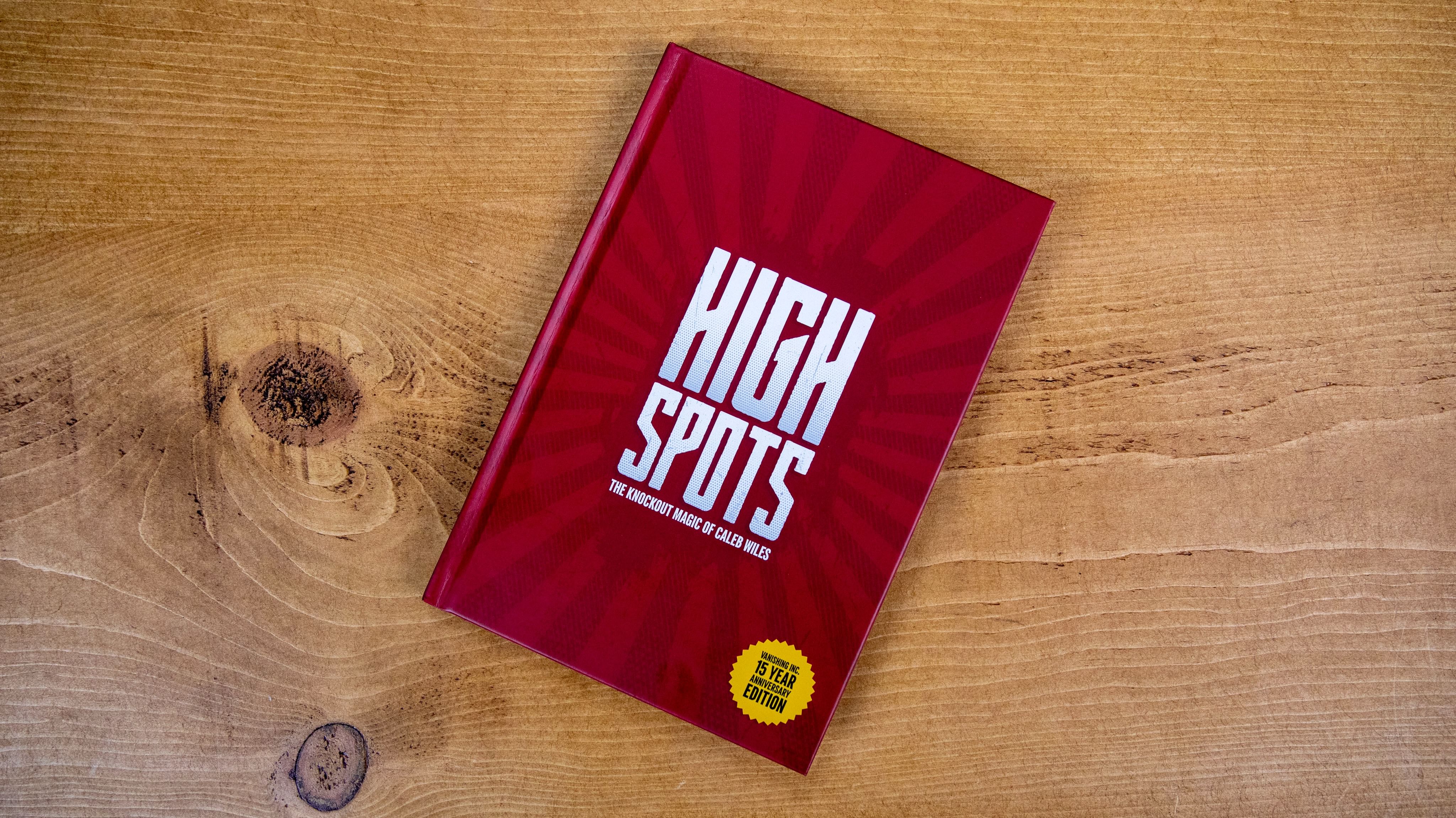 (image for) Caleb Wiles - High Spots (15 Year Anniversary Edition) (Video+PDF)