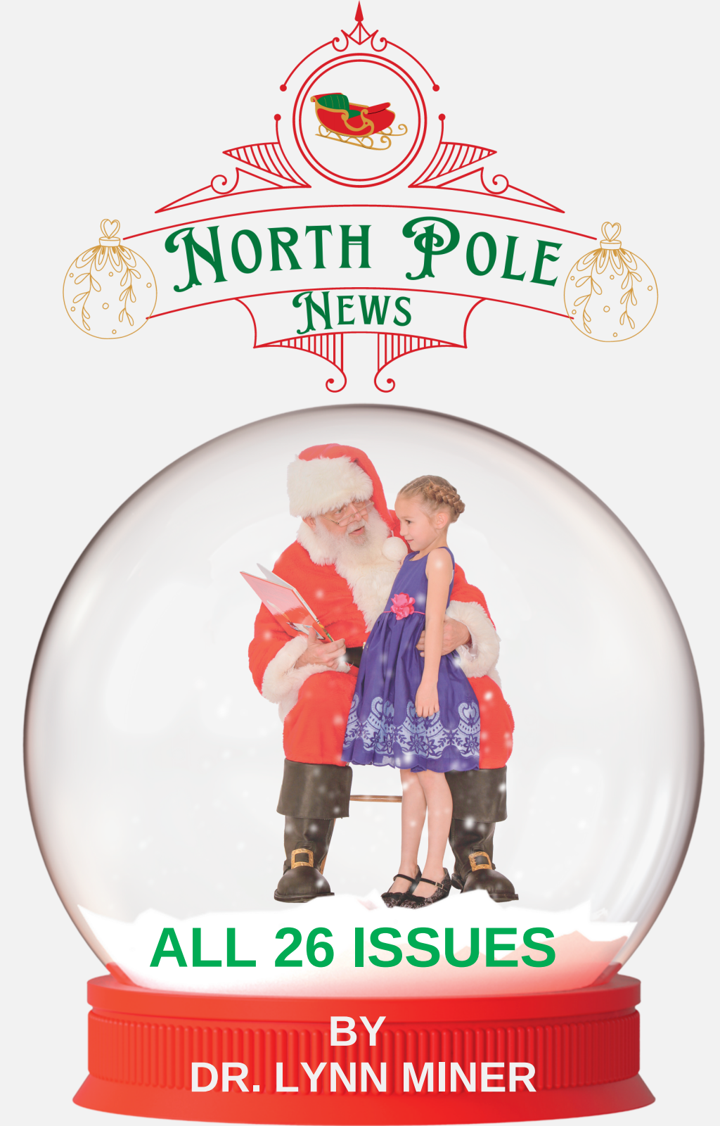 (image for) Dr. Lynn Miner - North Pole News (PDF)