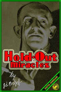 (image for) Ed Mishell - Hold-Out Miracles (PDF)