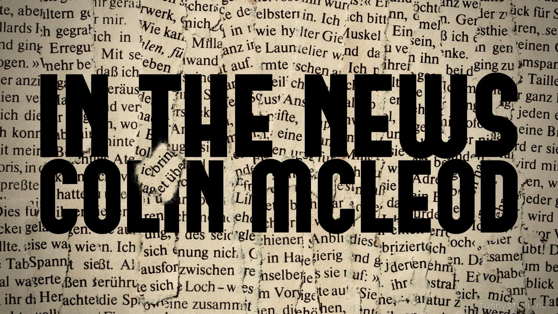 (image for) Colin Mcleod - In The News