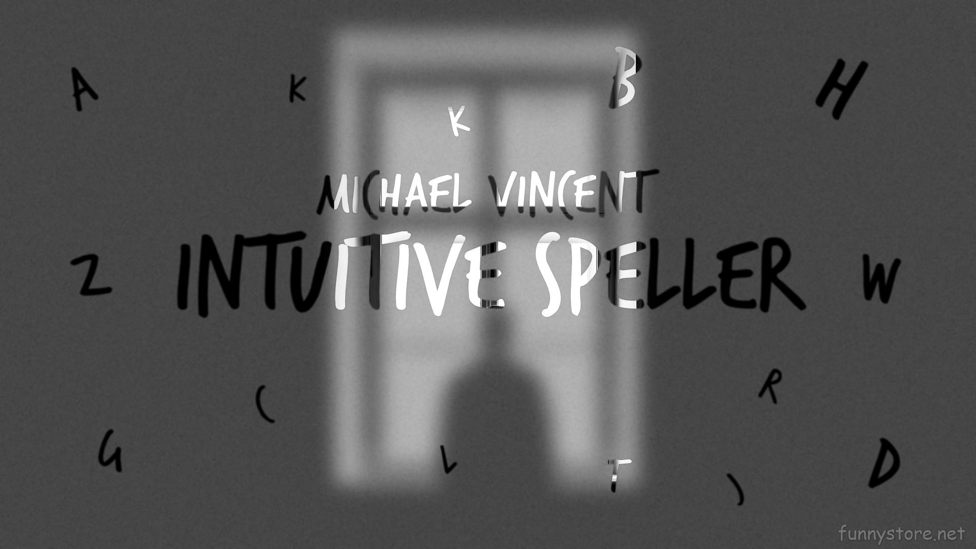 (image for) Michael Vincent - Intuitive Speller