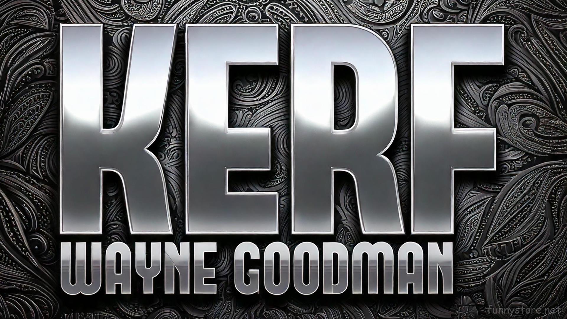 (image for) Wayne Goodman - KERF (Alakazam Unlimited)
