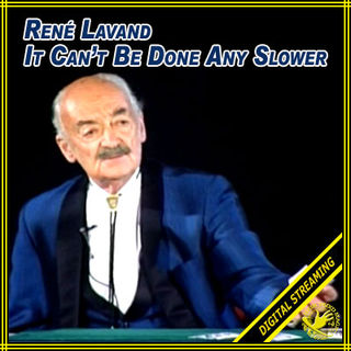 (image for) René Lavand - It Can't Be Done Any Slower