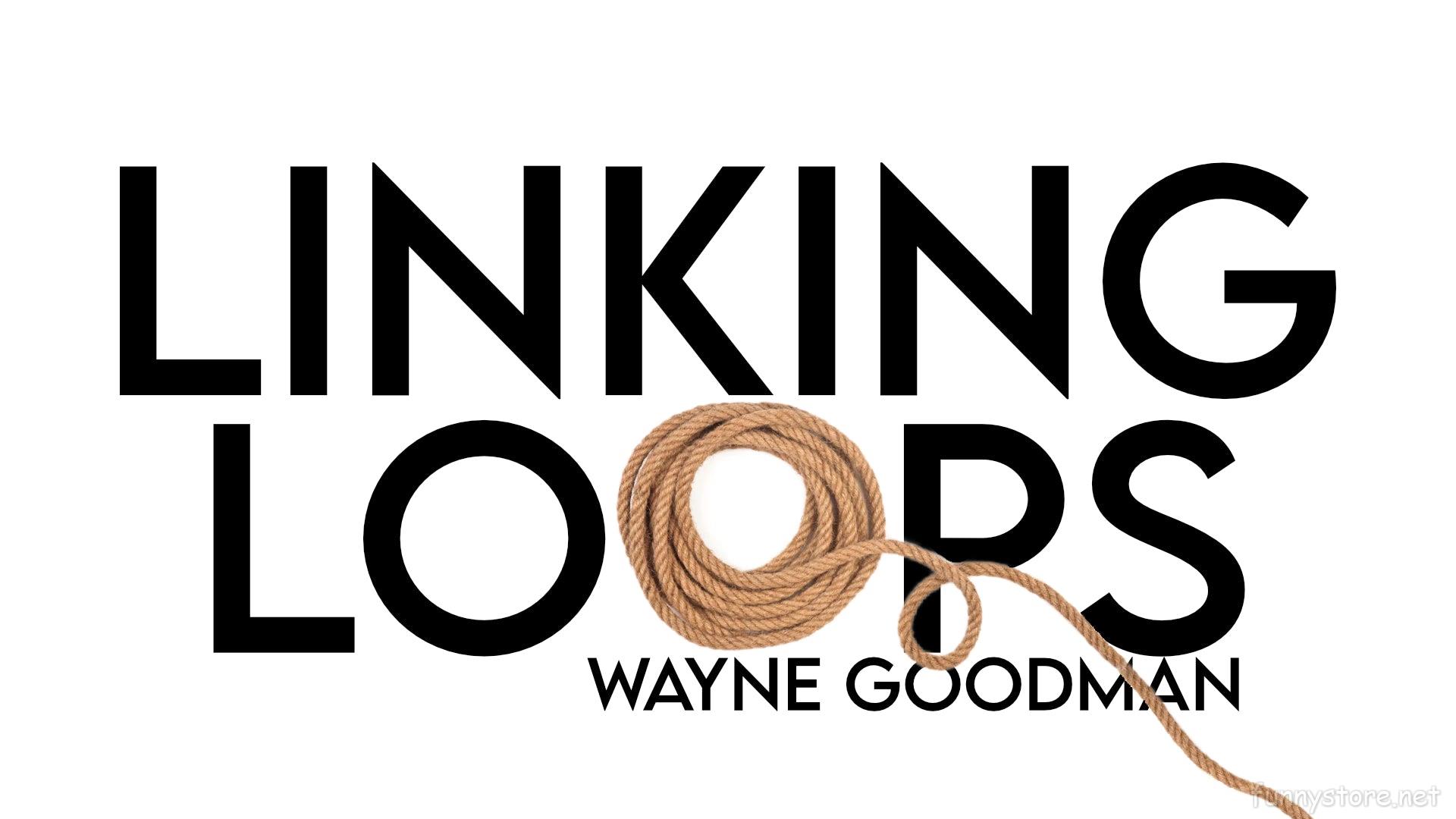 (image for) Wayne Goodman - Linking Loops
