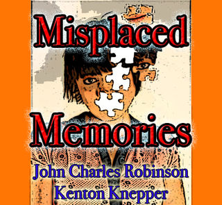 (image for) Kenton Knepper - Misplaced Memories - JCR and Kenton (PDF Download)