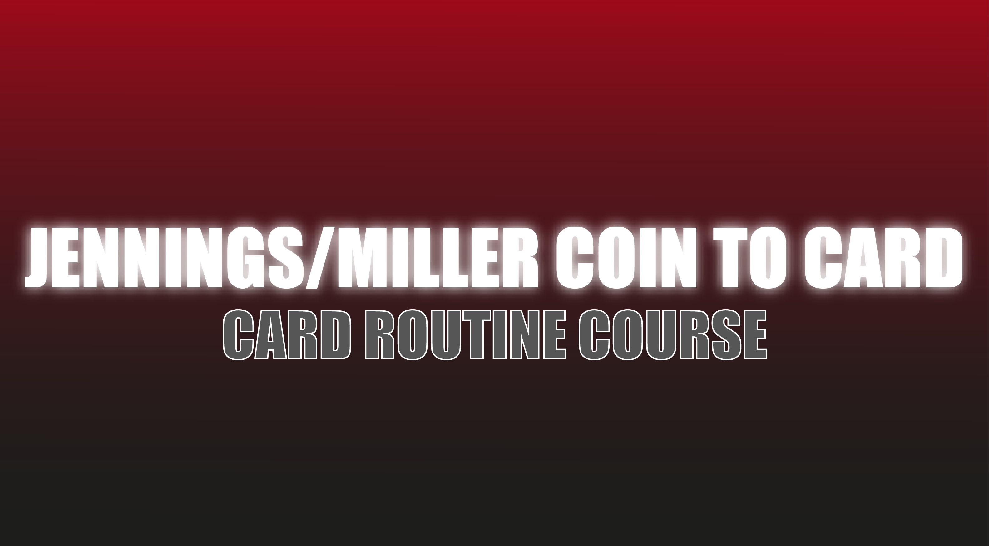 (image for) Justin Miller - Jennings Miller Coin To Card (Netrix)