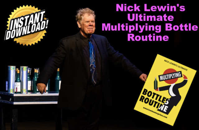 (image for) Nick Lewin - Nick Lewin's Ultimate ​Multiplying Bottles Routine