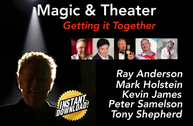 (image for) Ray Anderson, Mark Holstein, Kevin James, Peter Samelson and Tony Shepherd - Magic & Theater. Getting It Together