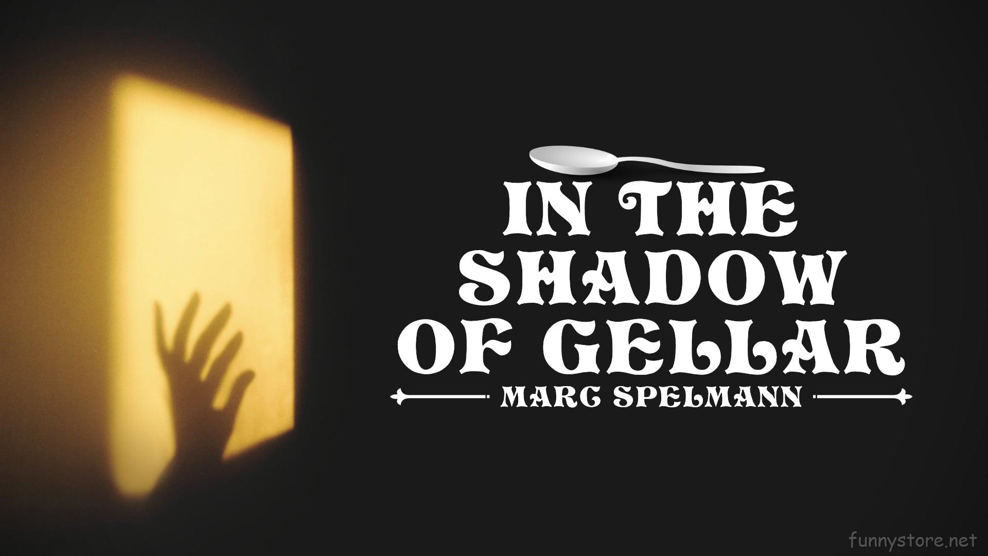 (image for) Marc Spelmann - In The Shadow Of Gellar