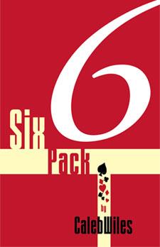 (image for) Caleb Wiles - Six Pack