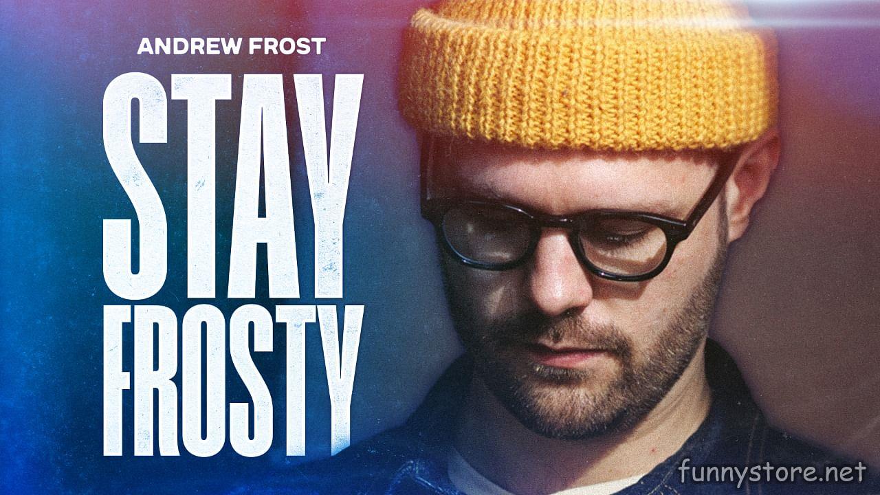 (image for) Andrew Frost - Stay Frosty