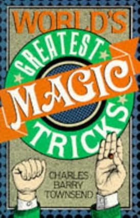 (image for) Charles Barry Townsed - World's Greatest Magic Tricks