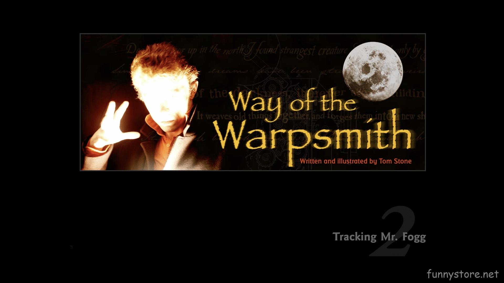 Tom Stone - Way of the Warpsmith II (Tracking Mr Fogg)