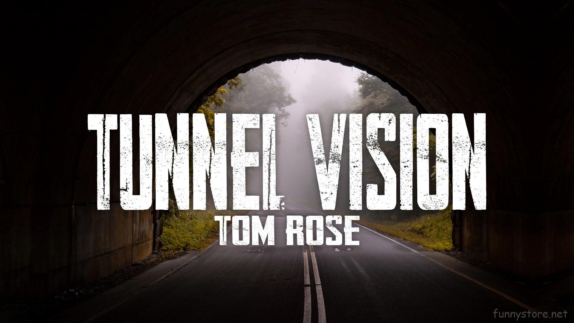 (image for) Tom Rose - Tunnel Vision