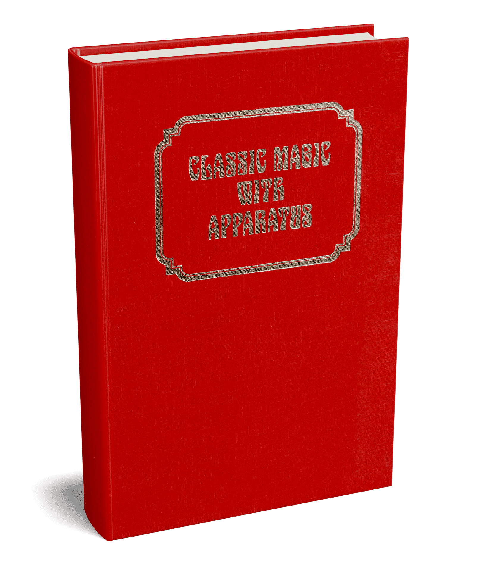 (image for) Robert J. Albo - Classic Magic with Apparatus (Classic Magic series, vol. 2)