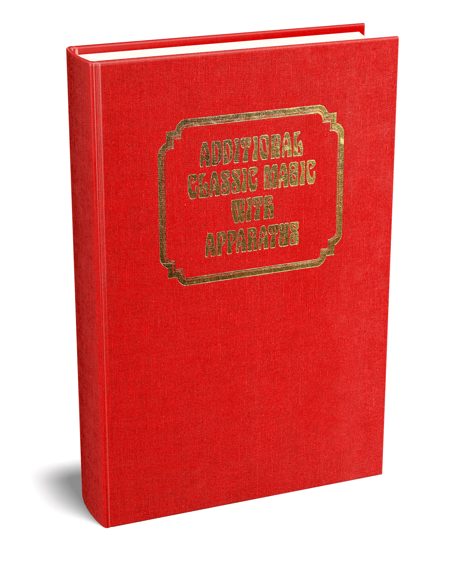 (image for) Robert J. Albo - Additional Classic Magic with Apparatus (Classic Magic series, vol. 9)